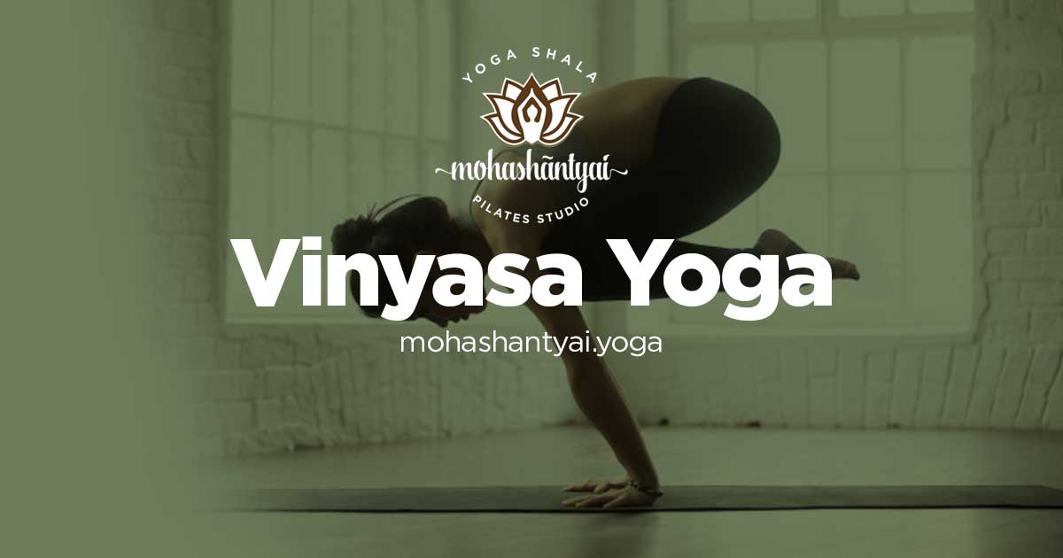 Vinyasa Yoga Θεσσαλονίκη Mohashantyai