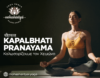 Kapalbhati Pranayama
